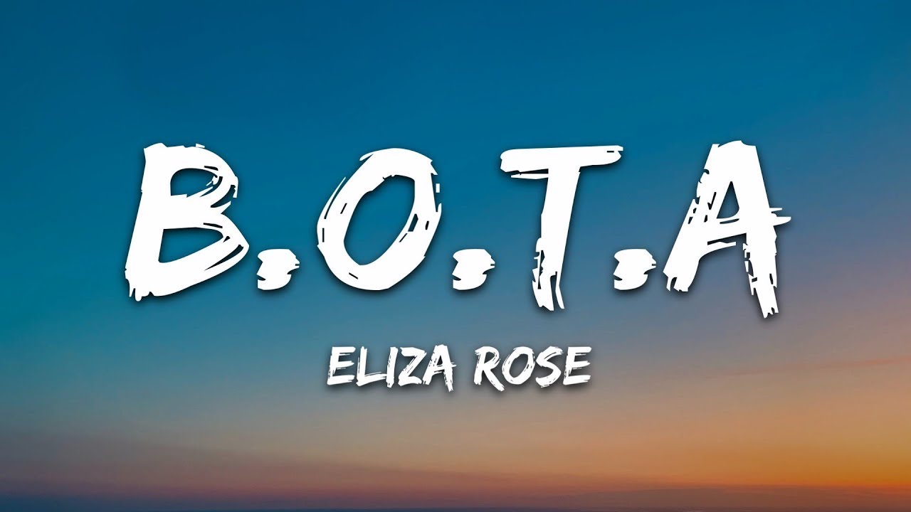 Baddest of them all. (baddest of them all). Eliza rose b o t a. Baddest of them all. T.