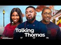 TALKING THOMAS NOSA REX SONIA UCHE TONY UMEZE 2025 LATEST NIGERIAN COMEDY MOVIE TALKING THOMAS NOSA REX SONIA UCHE TONY UMEZE 2025 LATEST NIGERIAN COMEDY MOVIE