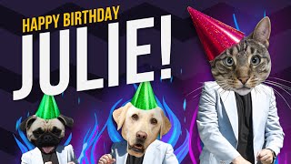 Happy Birthday Julie - Its time dance!