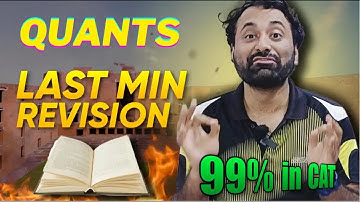 Quants : Tricks for 99 Percentile in CAT Exam | Last minute tips for CAT Preparation