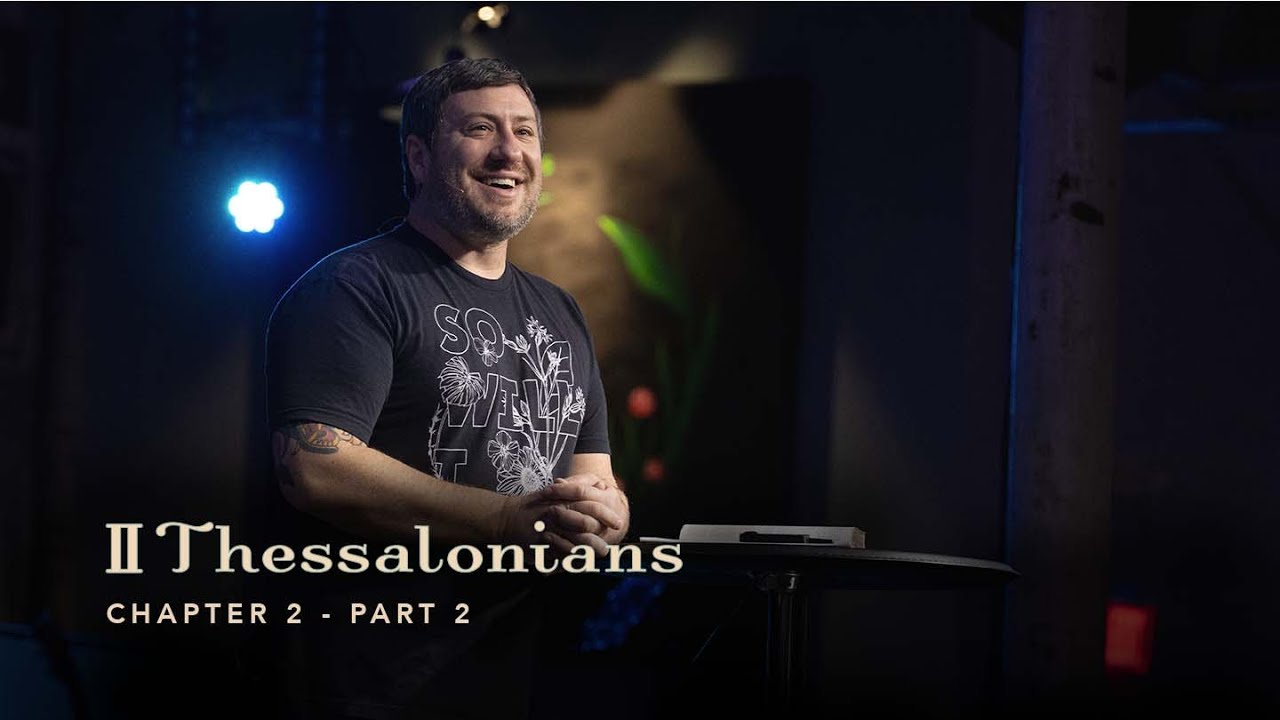 2 Thessalonians Chapter 2 Part 2 YouTube