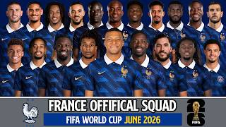 🇫🇷 FRANCE'S Official Squad FIFA World Cup 2026 | Group Stage I | France Squad 2026