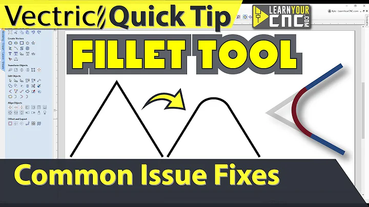 Fillet Tool Not Working? Here's How to Fix That  - Vectric VCarve, Aspire, & Cut2D Quick Tip