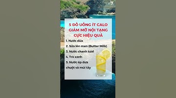 5 ĐỒ UỐNG ÍT CALO GIẢM MỠ NỘI TẠNG CỰC HIỆU QUẢ #dsdaiminh #health #shorts