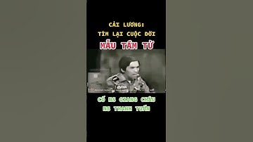 MẪU TẦM TỬ (CẢI LƯƠNG: TÌM LẠI CUỘC ĐỜI - CỐ NS GIANG CHÂU/ NS THANH TUẤN) #cảilương #mautamtu