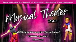 INDISU Dance Theater: I've Got No Strings (tease) Recital 2026