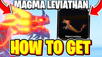 How To GET MAGMA LEVIATHAN In Fisch FAST! (Magma Leviathan Location) Roblox