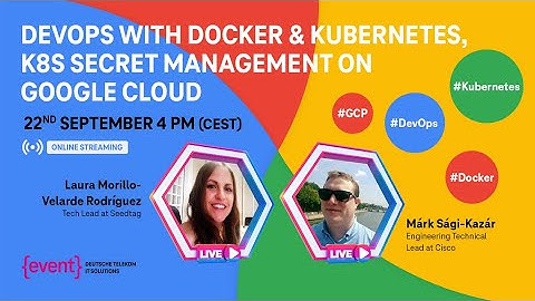 Secret Management in Kubernetes + demo (2022) by Márk Sági-Kazár