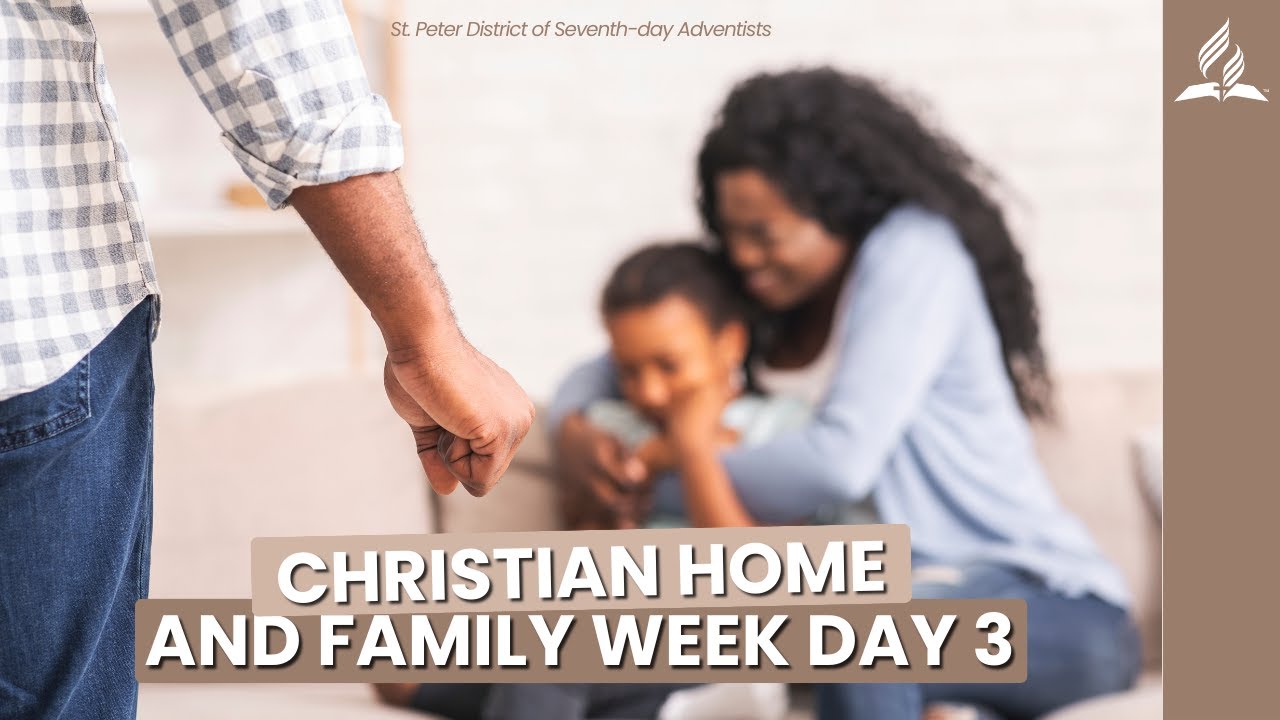 No Excuse for Abuse in the Family | Christian Home and Family Week Day 3