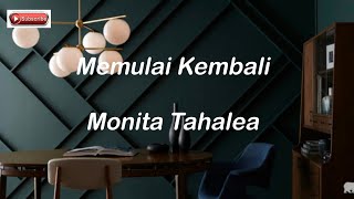 Download lagu Memulai Kembali – Monita Tahalea | Cover Song (Julia Choirani) Lirik