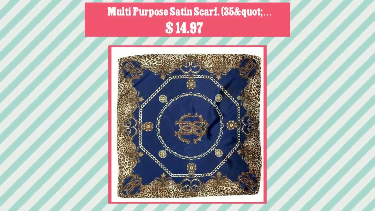 👌 Multi Purpose Satin Scarf. (35" x 35") - $14.97 👍