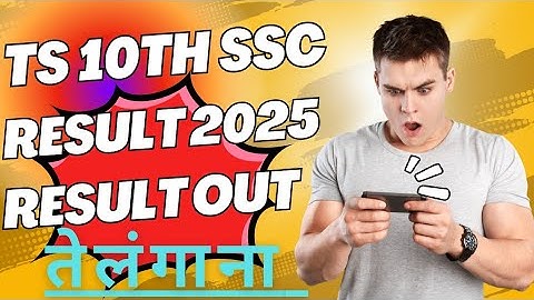 TS SSC Result 2025? How to check TS SSC Result 2025?TS SSC Result Kaise dekhe? TS 10th SSC Result