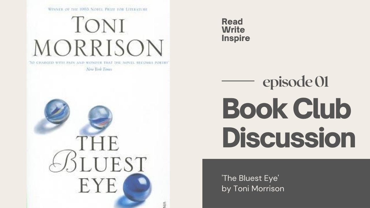 Book Club Discussion - 'The Bluest Eye' by Toni Morrison - YouTube