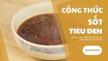 Chia Sẻ Công Thức Làm Sốt Tiêu Đen Thơm Ngon, Đậm Đà Tại Nhà | Cook béo