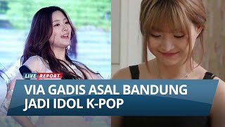 TERNYATA GABUNG GIRLBAND BEAUTYBOX, Via Gadis Bandung Jadi Idol K-Pop