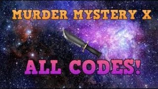 Murder Mystery X All Codes Roblox