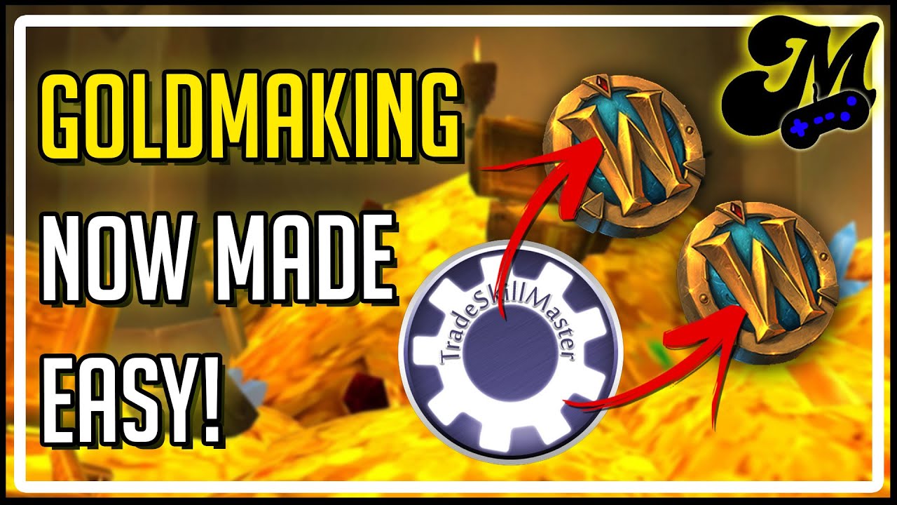 Tsm Gold Making Guide TSM 4.11 Will Change How YOU Make GOLD! | Shadowlands Goldmaking - YouTube