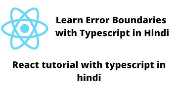 React Error Boundaries with Typescript in Hindi