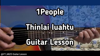 1People - Thinlai luahtu (Guitar Lesson/Perhdan)