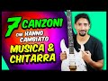 7 CANZONI che hanno CAMBIATO la STORIA di MUSICA & CHITARRA (parte 2) | Lezioni di Chitarra