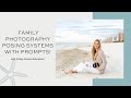 Family Photography Posing Systems with Prompts!