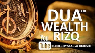 MUST LISTEN DAILY To Increase Your Wealth & Rizq  - Best Dua !
