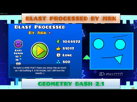 Blast Processed by Jirk 100% (Easy Demon) [Geometry Dash 2.1]