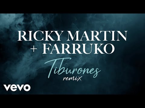 Ricky Martin, Farruko – Tiburones (Remix – Official Lyric Video)