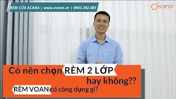 CÓ NÊN CHỌN RÈM 2 LỚP KHÔNG?