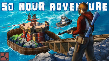 My 50 Hour SOLO ADVENTURE On Official Vanilla Rust...