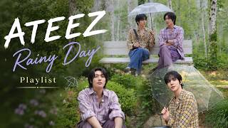 Ateez rainy day playlist (Sad songs)