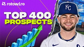 Fantasy Baseball Top 400 Prospect Rankings Update