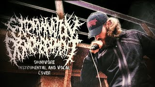 Extermination Dismemberment - Omnivore (Instrumental and Vocal Cover)