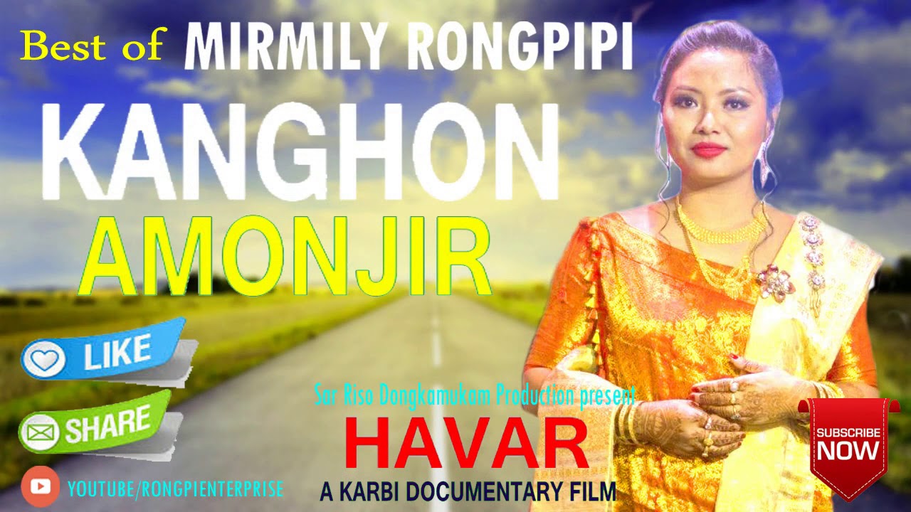 Mirmily Rongpipi  Kanghon Amonjir l HAVAR l New Karbi Movie Rongpi Enterprise 2018