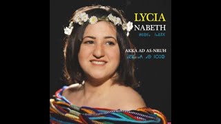 ALBUM COMPLET _ LYCIA NABETH _ Akka ad as-nruh