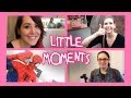Little Moments | September