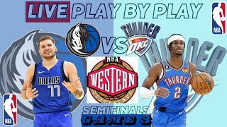 NBA OKLAHOMA CITY THUNDER VS DALLAS MAVERICKS |WEST CONF_ GAME 3