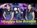 Yeni Inka - Mengapa Kau Berubah (Official Music Yi Production)