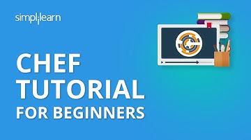 Chef Tutorial For Beginners | Chef DevOps Tutorial | DevOps Tools | DevOps Tutorial | Simplilearn