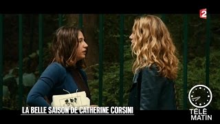 Cinéma - La Belle Saison De Catherine Corsini - 20150813