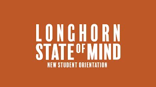 How to Get the Most Out of 2022 UT Orientation
