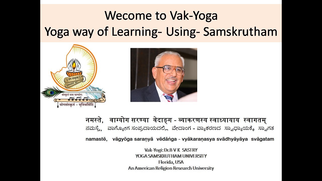 VAK-YOGA: Yoga way of learning-using Samskrutham