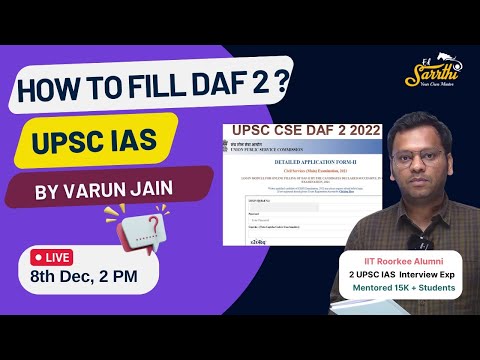 How to Fill UPSC IAS DAF 2 by Varun Jain || Interview Guidance Program(IGP)
