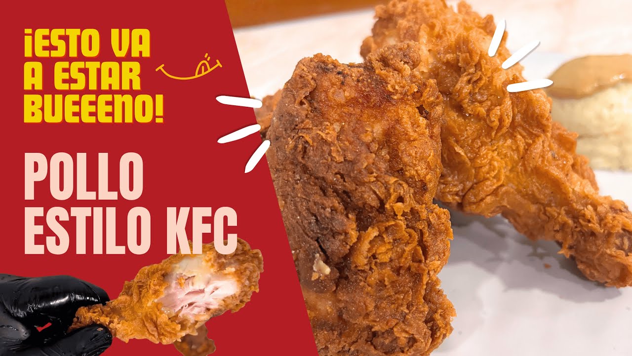 Pollo estilo KFC | Esto Va A Estar Bueno