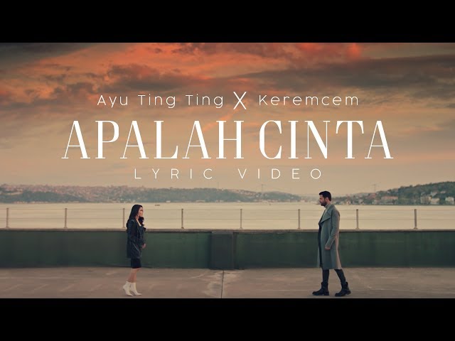 Ayu Ting Ting x Keremcem - Apalah Cinta (Official Lyric Video) class=