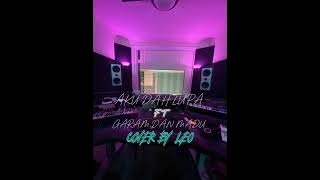 AKU DAH LUPA ROCK DANGDUT FT GARAM DAN MADU - COVER BY LEO BEAT