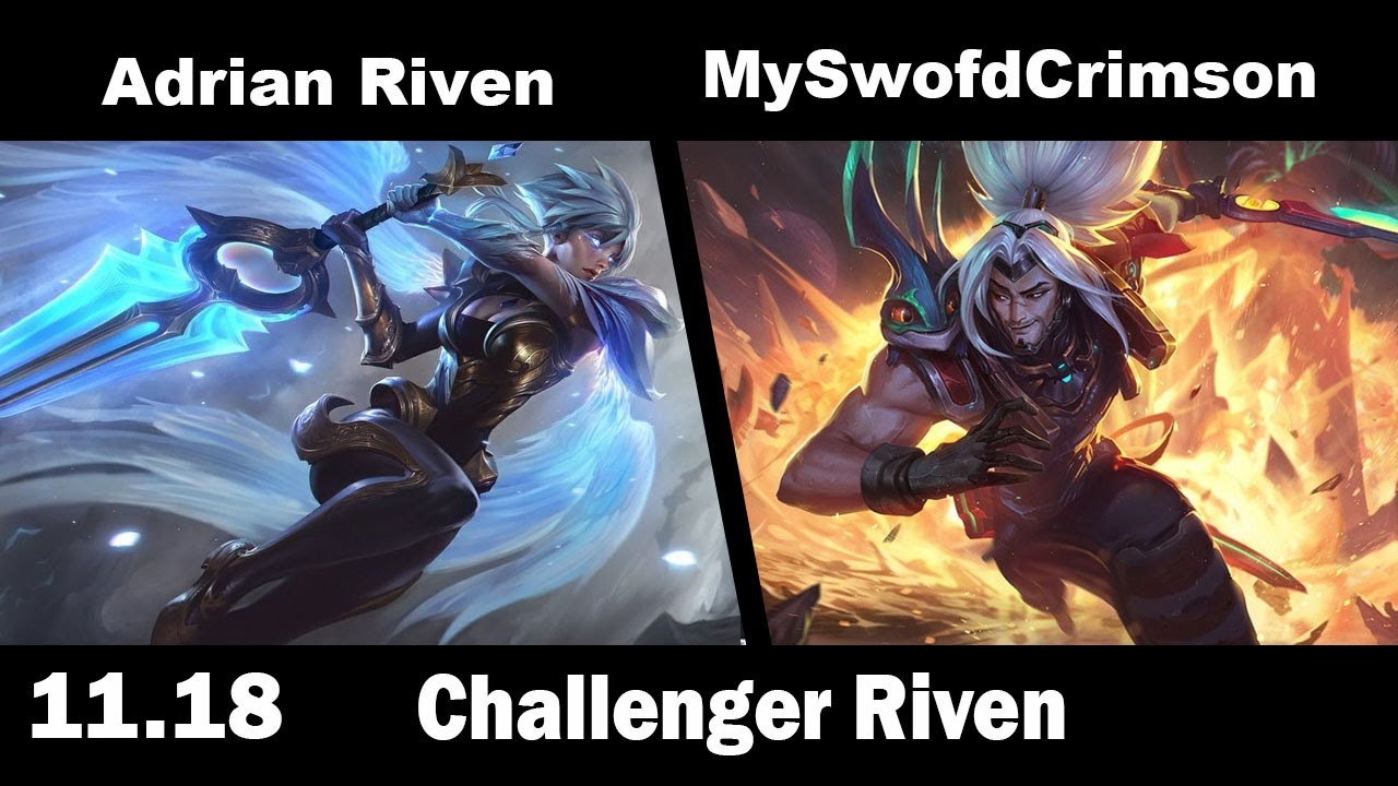 [ Adrian Riven ] Riven vs Yasuo [ MySwofdCrimson ] Top - Adrian Riven ...