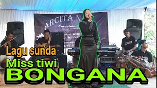 BONGANNA - DETTY KURNIA | Miss tiwi LIVE musik grup dangdut arcita nada