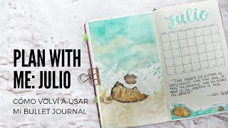 plan with me: julio | así volví a utilizar mi bujo | ideas de trackings bullet journal