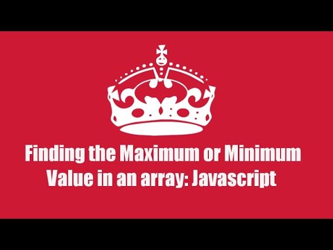 Finding the Maximum or Minimum Value in an array : Javascript